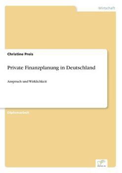 Paperback Private Finanzplanung in Deutschland: Anspruch und Wirklichkeit [German] Book