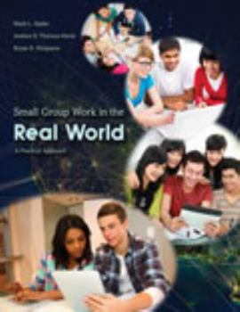 Misc. Supplies Small Group Work in the Real World: A Practical Approach Book