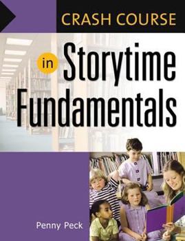 Paperback Crash Course in Storytime Fundamentals Book