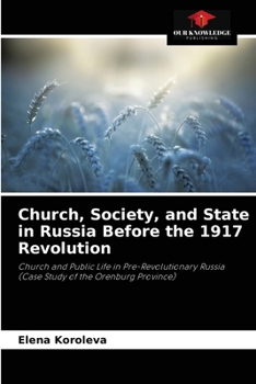 Paperback Church, Society, and State in Russia Before the 1917 Revolution Book