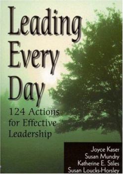 Paperback Leading Every Day: 124 Actions for Effective Leadership Book