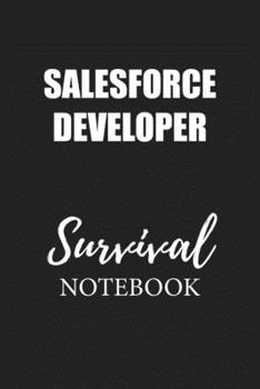 Paperback Salesforce Developer Survival Notebook: Small Undated Weekly Planner for Work and Personal Everyday Use Habit Tracker Password Logbook Music Review Pl Book