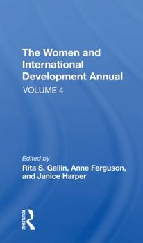 Paperback The Women and International Development Annual, Volume 4 Book