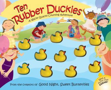 Hardcover 10 Rubber Duckies: A Wacky Quacky Counting Adventure Book