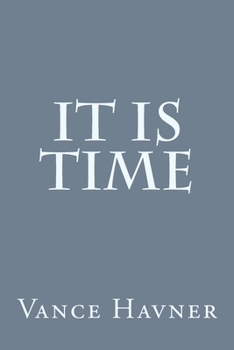 Paperback It Is Time Book