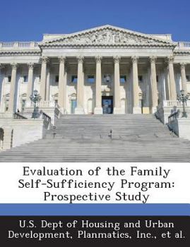 Paperback Evaluation of the Family Self-Sufficiency Program: Prospective Study Book