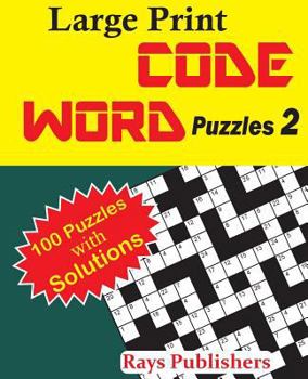 Paperback Large Print Code Word Puzzles 2 [Large Print] Book