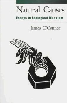 Paperback Natural Causes: Essays in Ecological Marxism Book