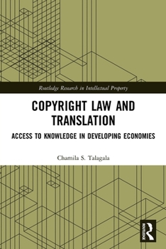 Paperback Copyright Law and Translation: Access to Knowledge in Developing Economies Book
