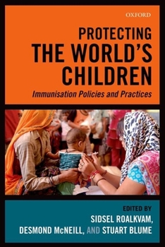 Paperback Protecting the World's Children: Immunisation Policies and Practice Book