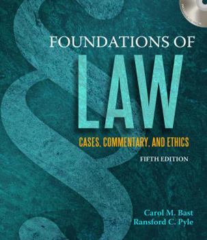 Paperback Foundations of Law: Cases, Commentary, and Ethics [With CDROM] Book