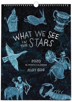 Calendar 2020 High Note What We See in the Stars, by Kelsey 16-Month Designer Wall Book