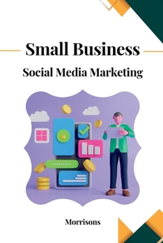 Paperback Small Business Social Media Marketing Book