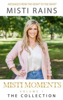 Misti Moments : The Collection