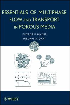 Hardcover Essentials of Multiphase Flow and Transport in Porous Media Book