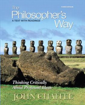 Paperback The Philosopher's Way: Thinking Critically about Profound Ideas Book