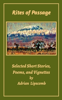 Paperback Rites of Passage: Selected Short Stories, Poems, and Vignettes Book