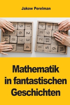 Mathematik in fantastischen Geschichten (German Edition)