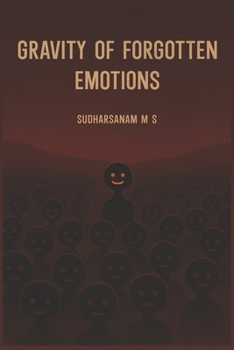 Paperback Gravity of Forgotten Emotions: A Love That Outlived Silence Book