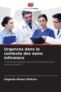 Urgences dans le contexte des soins infirmiers (French Edition)