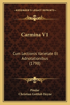 Paperback Carmina V1: Cum Lectionis Varietate Et Adnotationibus (1798) [Latin] Book