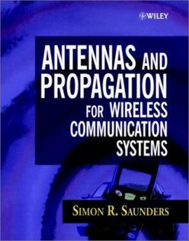 Hardcover Antennas and Propagation for Wireless Communication Systems Book