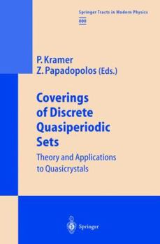 Hardcover Coverings of Discrete Quasiperiodic Sets: Theory and Applications to Quasicrystals Book