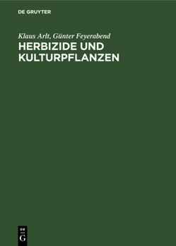 Hardcover Herbizide Und Kulturpflanzen [German] Book