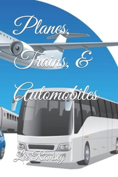 Paperback Planes, Trains, & Automobiles Book