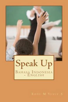 Paperback Speak Up: Bahasa Indonesia - English Book