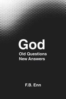 Paperback God: Old Questions New Answers Book