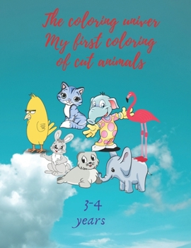 Paperback The coloring univer My first coloring of cut animals: The coloring book