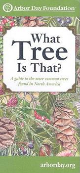 Paperback What Tree Is That?: A Guide to the More Common Trees Found in North America Book