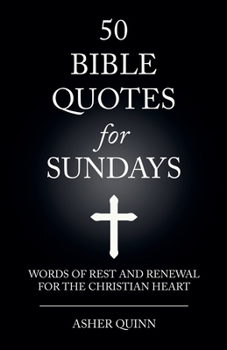 50 Bible Quotes for Sundays