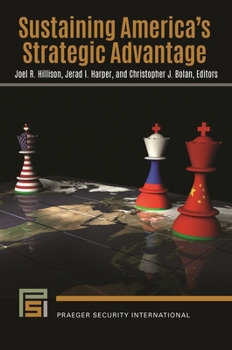 Paperback Sustaining America's Strategic Advantage Book