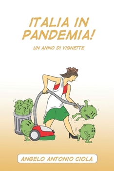 Paperback Italia in pandemia!: Un anno di vignette. [Italian] Book
