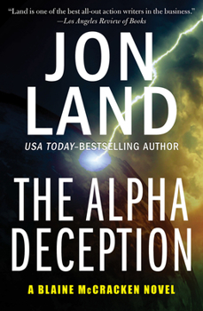 The Alpha Deception - Book #2 of the Blaine McCracken