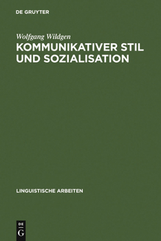 Hardcover Kommunikativer Stil und Sozialisation [German] Book