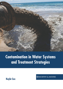 Hardcover Contamination in Water Systems and Treatment Strategies Book