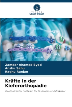 Kräfte in der Kieferorthopädie (German Edition)