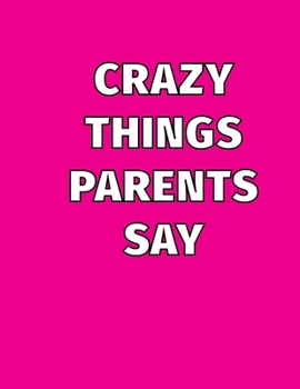 Paperback Crazy parents Book