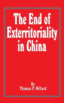 Paperback The End of Exterritoriality in China Book