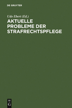 Hardcover Aktuelle Probleme der Strafrechtspflege [German] Book