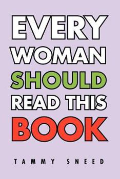 Paperback Every Woman Should Read This Book