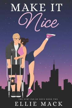 Paperback Make It Nice: New York Ballet Theater Pas de Deux: Book 2 Book