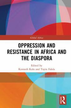 Hardcover Oppression and Resistance in Africa and the Diaspora Book