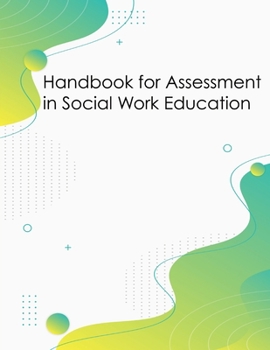 Paperback Handbook for Assessment in Social Work Education Book