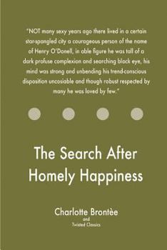 Paperback The Search After Homely Happiness Book
