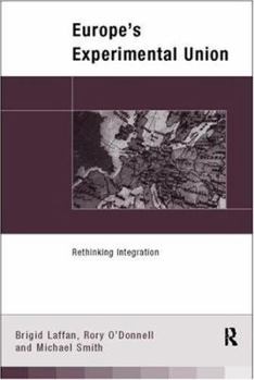 Paperback Europe's Experimental Union: Rethinking Integration Book