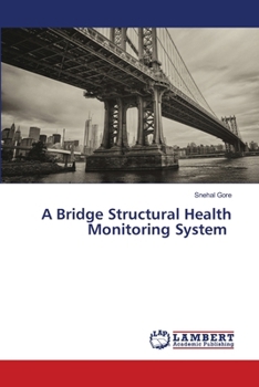 Paperback A Bridge Structural Health Monitoring System Book